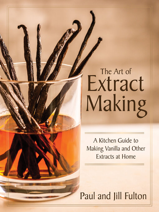 Title details for The Art of Extract Making by Paul Fulton - Available